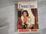 Amagirile iubirii de Danielle Steel