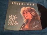 VINIL MIRABELA DAUER-DE CE NU-MI SPUI CA MA IUBESTI EDE03496 DISC STARE EX