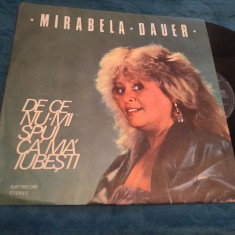 VINIL MIRABELA DAUER-DE CE NU-MI SPUI CA MA IUBESTI EDE03496 DISC STARE EX