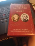 Charles Baudelaire - Opere, vol. I și II