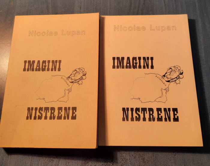 Imagini Nistrene Basarabia si Bucovina la Europa Libera 2 volume Nicolae Lupan