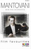 Casetă audio Mantovani And His Orchestra &lrm;&ndash; Film Favourites, originală, Casete audio