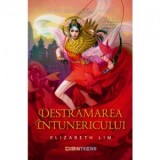 Destramarea intunericului (al doilea volum al seriei Sange de stele) - Iordana Ferent, Stefan Ferent, Elizabeth Lim