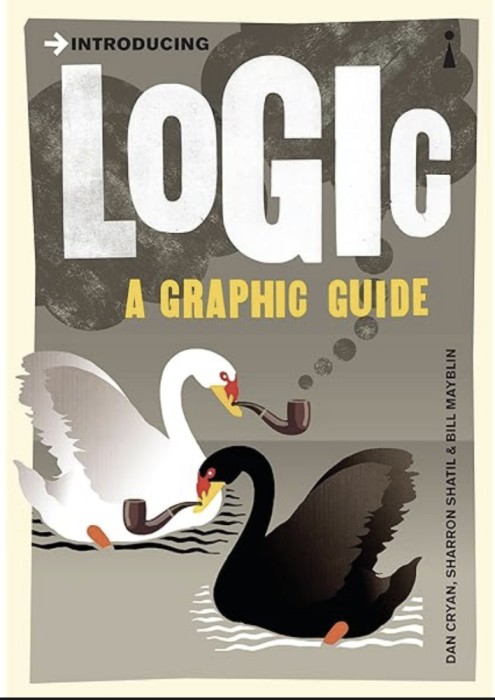 Introducing logic / A graphic guide Bill Mayblin, Dan Cryan, Sharron Shatil