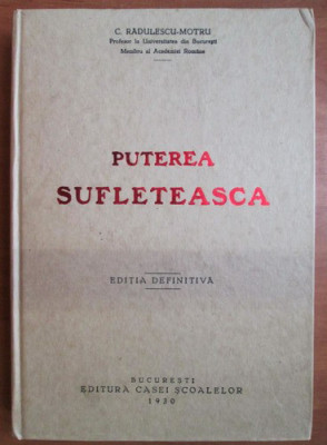 Puterea sufleteasca (facsimil) - Constantin Radulescu Motru foto