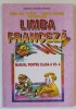 Limba Franceza, Manual clasa a VII-a, Doina Popa-Scurtu, Dan Ioan Nasta, 1998, Didactica si Pedagogica, Franceza