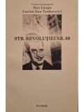 Dan Lungu (coord.) - Str. Revolutiei nr. 89 (Editia: 2009)