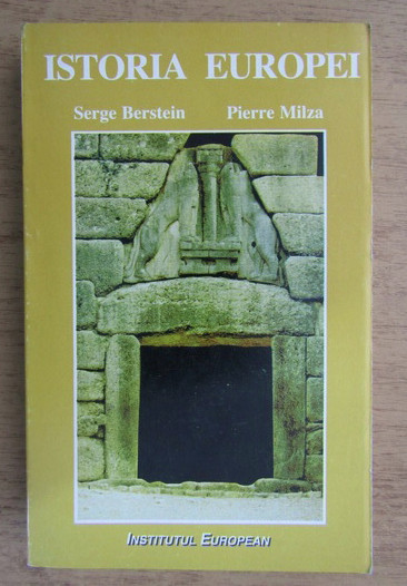 Istoria Europei, vol. 1/ S. Berstein P. Milza | Okazii.ro