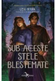 Cumpara ieftin Sub aceste stele blestemate