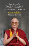 Arta Fericirii Dalai Lama Howard C. Cutler Carte Brosata Spiritualitate Carti Humanitas