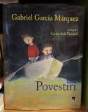 Gabriel Garcia Marquez - Povestiri