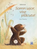 Somn usor vise placute! - Editura DPH