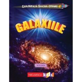 Exploreaza spatiul cosmic: Galaxiile - Ruth Owen