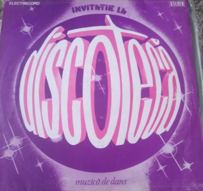 Vinil 1 Vinyl Electrecord Invitatie la Discoteca foto