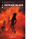 Orasul Noua in flacari (Seria Ciocnirea Taramurilor, partea I) - J. Patrick Black