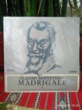 -Y- MADRIGALE - CLAUDIO MONTEVERDI - DISC VINIL STARE NM