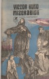 VICTOR HUGO - MIZERABILII ( 3 VOLUME )