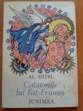 CALATORIILE LUI FAT-FRUMOS - Al Mitru