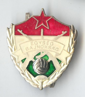 Insigna EGYSEG BAJNOKSAG - Fotbal Ungaria foto