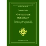 Nyelvj&aacute;r&aacute;stani munkaf&uuml;zet - Feladatok a magyar nyelv ter&uuml;leti v&aacute;ltozatoss&aacute;g&aacute;nak megismer&eacute;s&eacute;hez