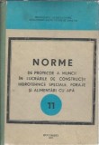 Norme de protectia muncii in lucrarile de constructii hidrotehnice speciale, foraje si alimentari cu apa