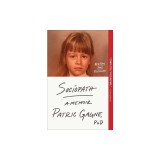 Sociopath: A Memoir