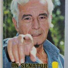 UN SENATOR ACUZA ! de SERGIU NICOLAESCU , 1996