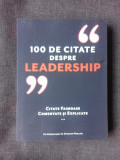 100 DE CITATE DESPRE LEADERSHIP, CITATE FAIMOASE COMENTATE SI EXPLICATE