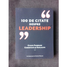 100 DE CITATE DESPRE LEADERSHIP, CITATE FAIMOASE COMENTATE SI EXPLICATE