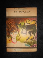 Ion Luca Caragiale - Kir Ianulea. Nuvele si povestiri (1969) foto