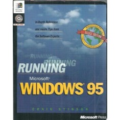 Running Microsoft Windows 95 - Craig Stinson