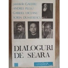 Dialoguri de seara- Parintele Galeriu, Andrei Plesu, Gabriel Liiceanu, Sorin Dumitrescu