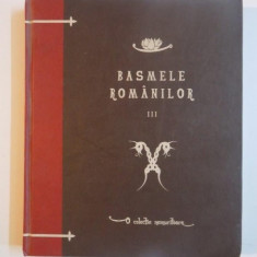 BASMELE ROMANILOR , VOL III de ION-POP-RETEGANUL, 2010