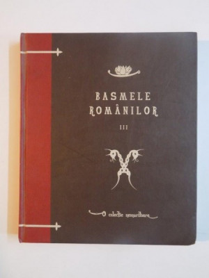 BASMELE ROMANILOR , VOL III de ION-POP-RETEGANUL, 2010 foto