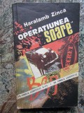 Haralamb Zinca -Operatiunea Soare