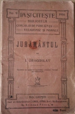 Jurăm&amp;acirc;ntul și O Minune a Bobotezei (I. Dragoslav, 1916) foto