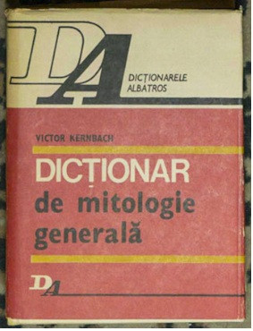 Dictionar de mitologie generala - Victor Kernbach foto