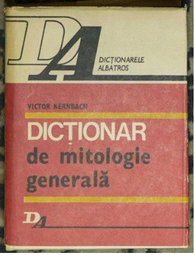 Dictionar de mitologie generala - Victor Kernbach