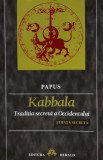Cumpara ieftin Kabbala stiinta secreta. traditia secreta a occidentului - 2001 - Papus (Y406)