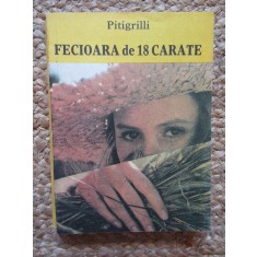 Fecioara de 18 carate - Pitigrilli