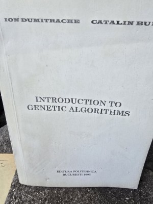 Introduction to genetic algorithms - Ion Dumitrache foto