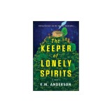 The Keeper of Lonely Spirits