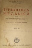 TEHNOLOGIA MECANICA PENTRU CLASA A II A SI A III A A CURSURILOR PROFESIONALE
