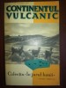 Continentul vulcanic- Artur Lundkvist