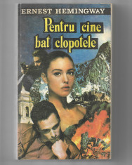 Ernest Hemingway &amp;ndash; Pentru cine bat clopotele, Ed. Clip, 1992 foto