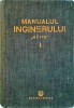 Hutte. Manualul inginerului, Vol. 1, 1951, 1270 pagini, Tehnica, coperti cartonate, limba romana