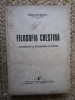 FILOSOFIA CRESTINA. CONTRIBUTIE LA INTELEGEREA FILOSOFIEI-MARIN STEFANESCU