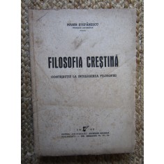 FILOSOFIA CRESTINA. CONTRIBUTIE LA INTELEGEREA FILOSOFIEI-MARIN STEFANESCU