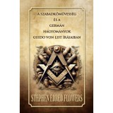 A szabadkőművess&eacute;g &eacute;s a germ&aacute;n hagyom&aacute;nyok - Guido von List