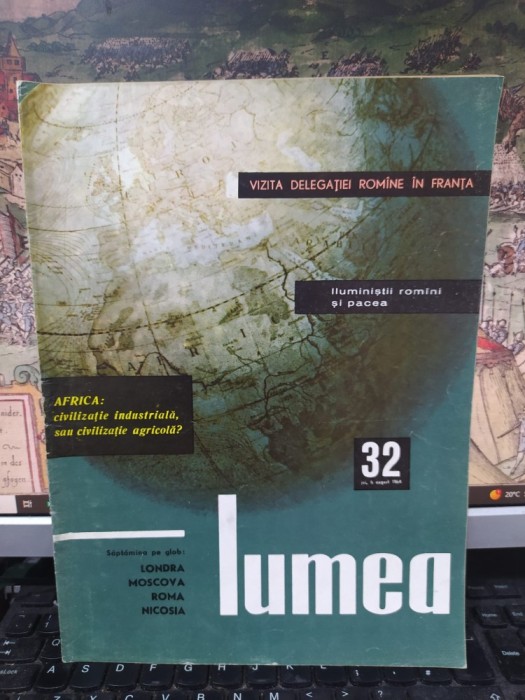 Lumea, revistă, săptăm&acirc;nal de politică externă, 6 august 1964, nr. 32, Vizita delegației rom&acirc;ne &icirc;n Franța, 206